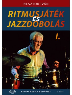 Nesztor: Ritmusjáték és jazzdobolás (CD-vel) 1. (Z.8968)