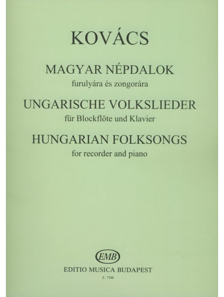 Kovács M.: Magyar népdalok furulyára és zongorára