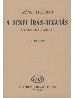 Szőnyi Erzsébet: A zenei írás-olvasás 6. (Z.2067)